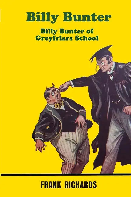 Billy Bunter Of Greyfriars School by Richards, Frank