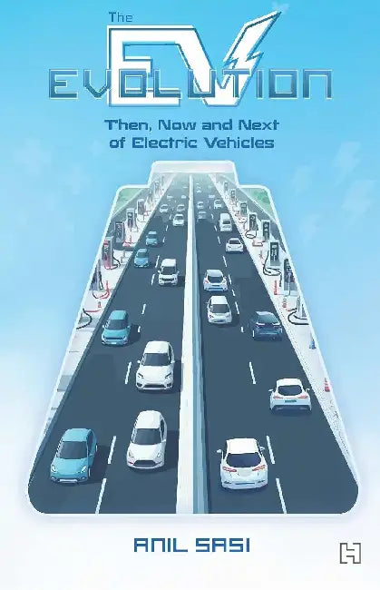 The Ev Evolution by Anil Sasi