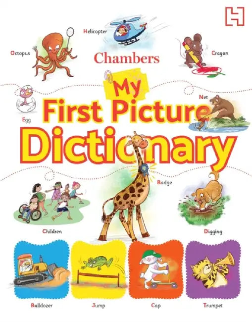 Chambers My First Picture Dictionary by Hachette India