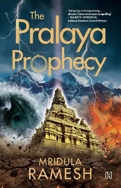 The Pralaya Prophecy by Mridula Ramesh