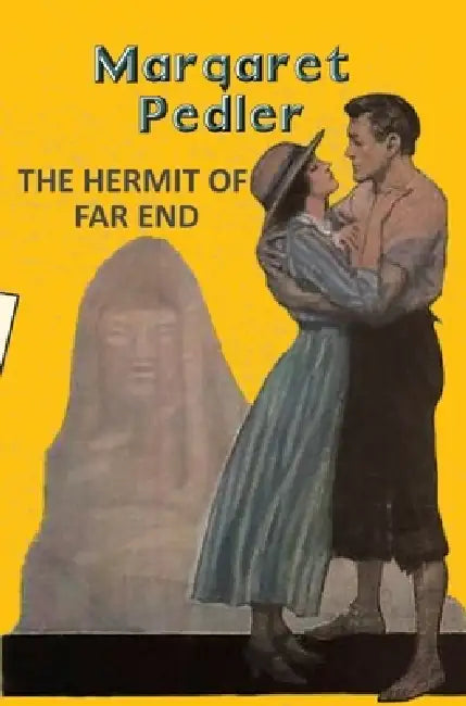 The Hermit Of Far End by Margaret Pedler