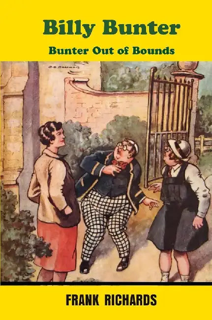 Bunter Out Of Bounds by Richards, Frank