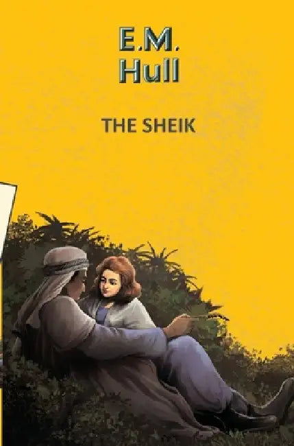 The Sheik by EM Hull