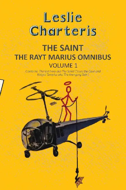The Saint The Rayt Marius Omnibus by Leslie Charteris