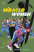 Miracle Women by Swayam Ganguly