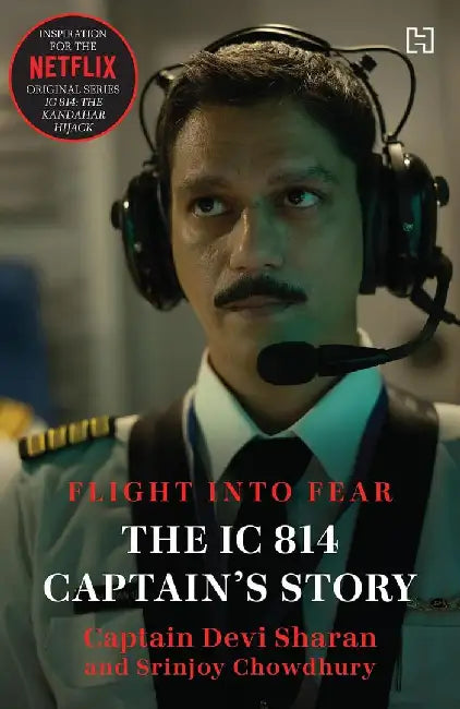 The Ic 814 Captain'S Story by Sharan, Captain Devi; Chowdhury, Srinjoy