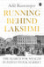 Running behind Lakshmi: The Search for Wealth in India's Stock Market by Adil Rustomjee