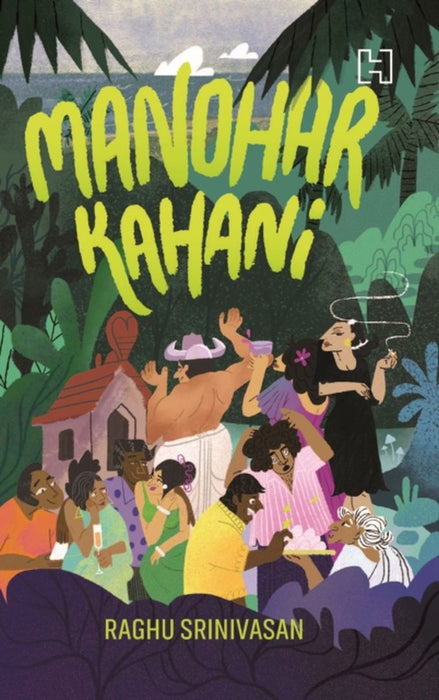 Manohar Kahani by Srinivasan, Raghu