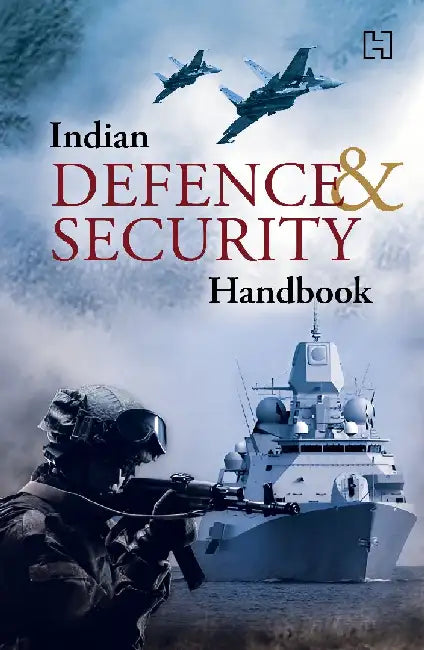 Indian Defence And Security Handbook Ã‚Ã¢Ã¢ by Hachette India