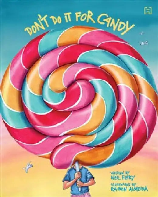 Dont Do It For Candy by Neil Flory