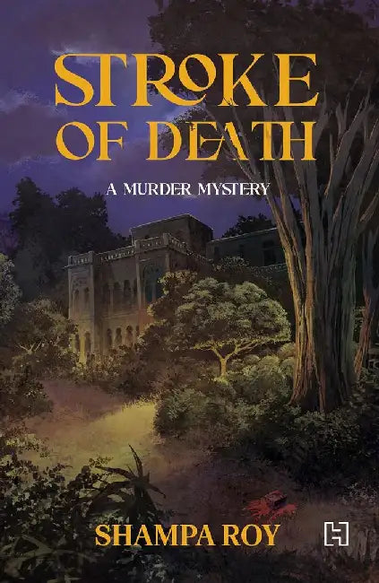 Stroke Of Death by Roy, Shampa