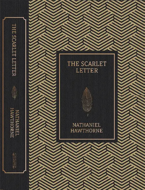 The Scarlet Letter by Nathaniel Hawthorne