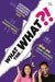 What The What by Nipun Jain