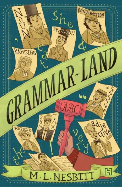 Grammar-Land by M.L. Nesbitt