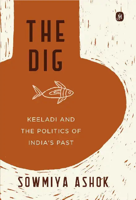 The Dig by Sowmiya Ashok