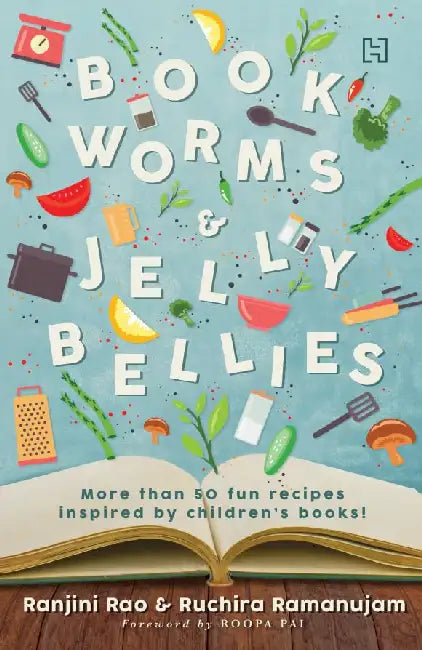 Bookworms & Jellybellies by Ranjini Rao