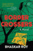 Border Crossers by Roy, Bhaskar