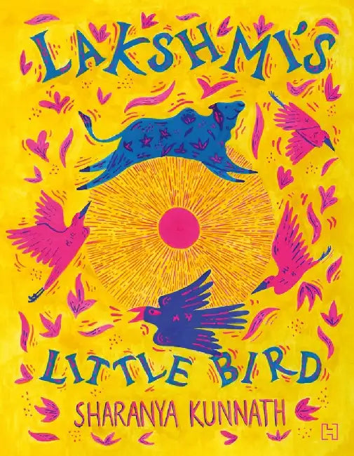 Lakshmi’S Little Bird by Kunnath, Sharanya
