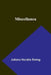 Miscellanea by Juliana Horatia Ewing