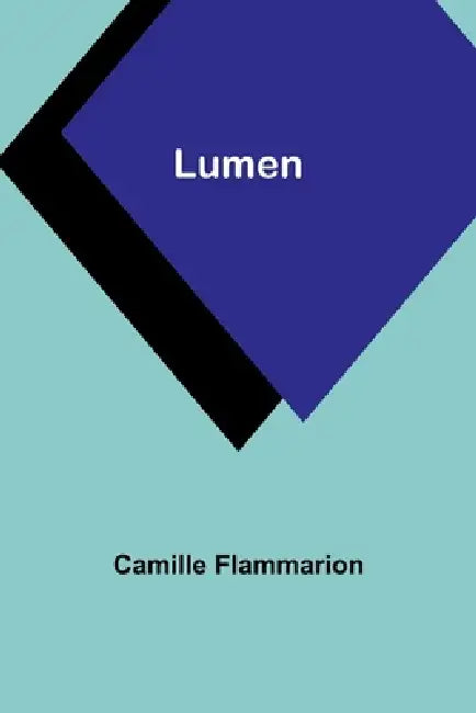 Lumen by Camille Flammarion