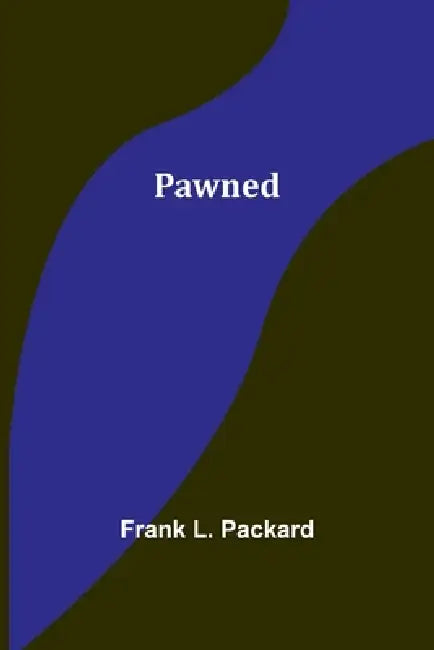 Pawned by Frank L. Packard