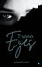These Eyes by Apaala Raj Negi