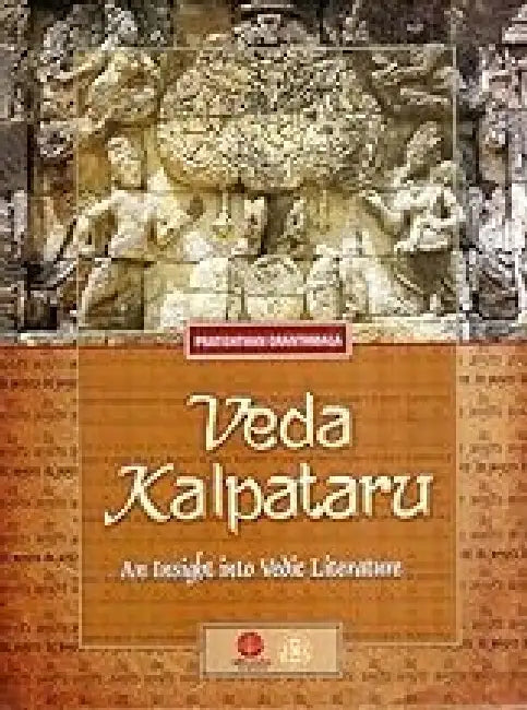 Veda Kalpataru An Insight Into Vedic Literature