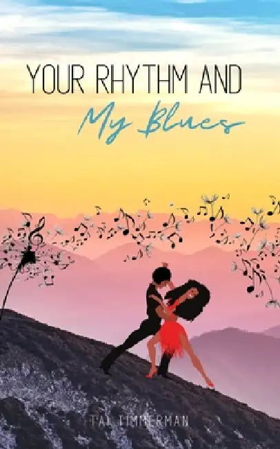 Your Rhythm and My Blues by Tai Timmerman