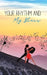 Your Rhythm and My Blues by Tai Timmerman