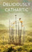 Deliciously cathartic by Victoria Parkinson