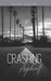 Crashing Asphalt by Olivia Aguilar