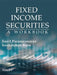 Fixed Income Securities A Workbook by Sunil Parameswaran