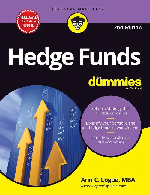 Hedge Funds For Dummies, 2ed by Ann C. Logue