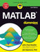 MATLAB For Dummies, 2ed by John Paul Mueller, Jim Sizemore