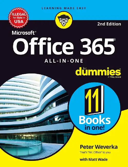 Microsoft Office 365 All-in-One For Dummies, 2ed by Peter Weverka, Matt Wade
