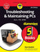 Troubleshooting & Maintaining PCs All-in-One For Dummies, 4ed by Dan Gookin