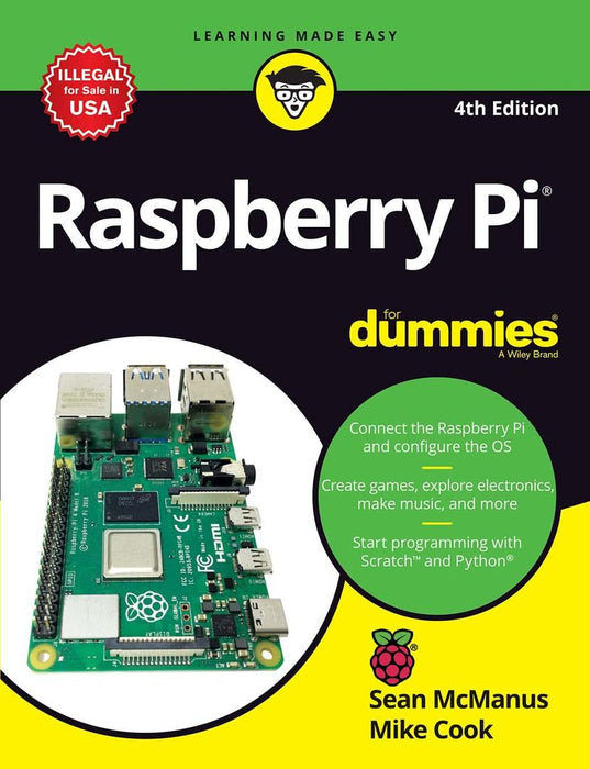 Raspberry Pi For Dummies, 4ed by Sean McManus, Mike Cook
