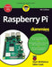 Raspberry Pi For Dummies, 4ed by Sean McManus, Mike Cook