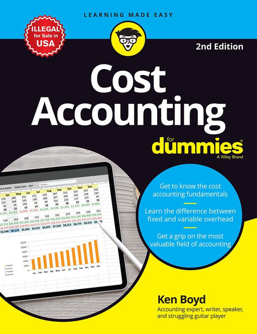 Cost Accounting For Dummies, 2ed by Kenneth W. Boyd