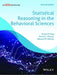 Statistical Reasoning in the Behavioral Sciences, 7ed (An Indian Adaptation) by Bruce M. King, Patrick J. Rosopa, Edward W. Minium, Dr. Preeti Kapur, Shreya Dubey