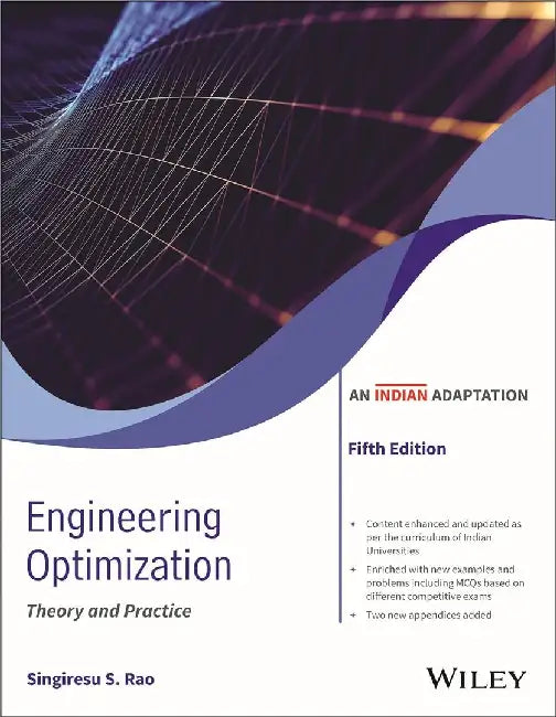 Engineering Optimization, 5ed (An Indian Adaptation): Theory and Practice by Singiresu S. Rao, Nitin Kumar, D. Sumitha