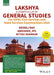 Lakshya: A Compendium of General Studies, 2nd ed.: For UPSC Civil Services and State Services Examinations 2025 by Neeraj Rao, Abhishek IPS, Nitish Shankar