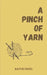 A pinch of yarn by Kayur Patel