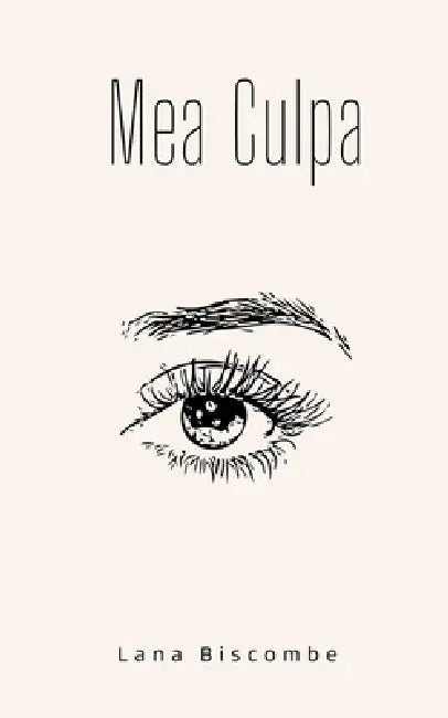 Mea Culpa by Lana Biscombe