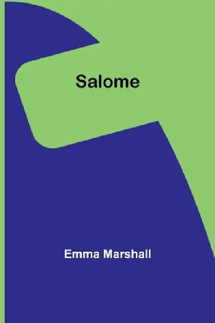 Salome by Emma Marshall