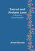 Sacred and Profane Love: A Novel in Three Episodes by Arnold Bennett