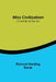 Miss Civilization: A Comedy in One Act by Richard Harding Davis