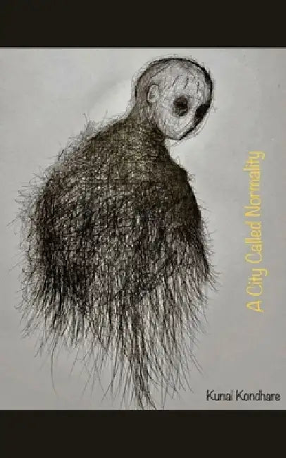 A city called normality by Kunal Kondhare