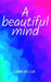 A beautiful mind by Lianne McLeod