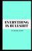 Everything is bullshit by Rachel Scott
